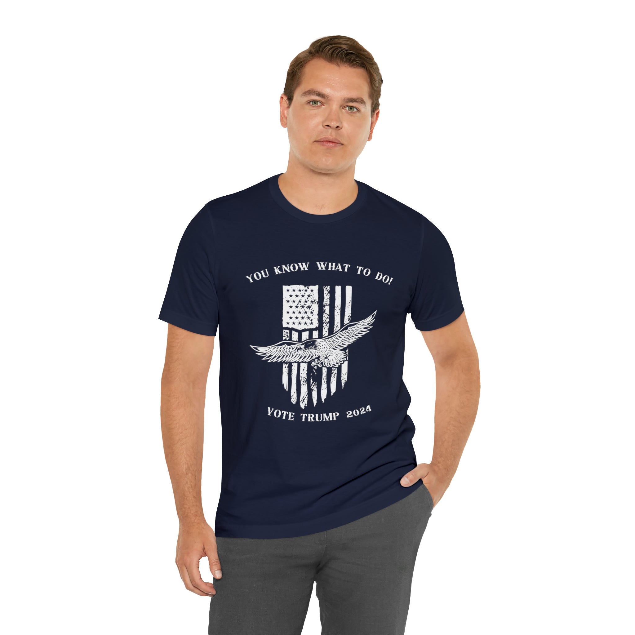 You Know What To Do Vote Trump T-shirt