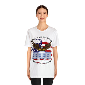 Make Place For Trump T-shirt