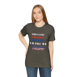 Pro God Pro Gun Pro life Pro Trump T-shirt