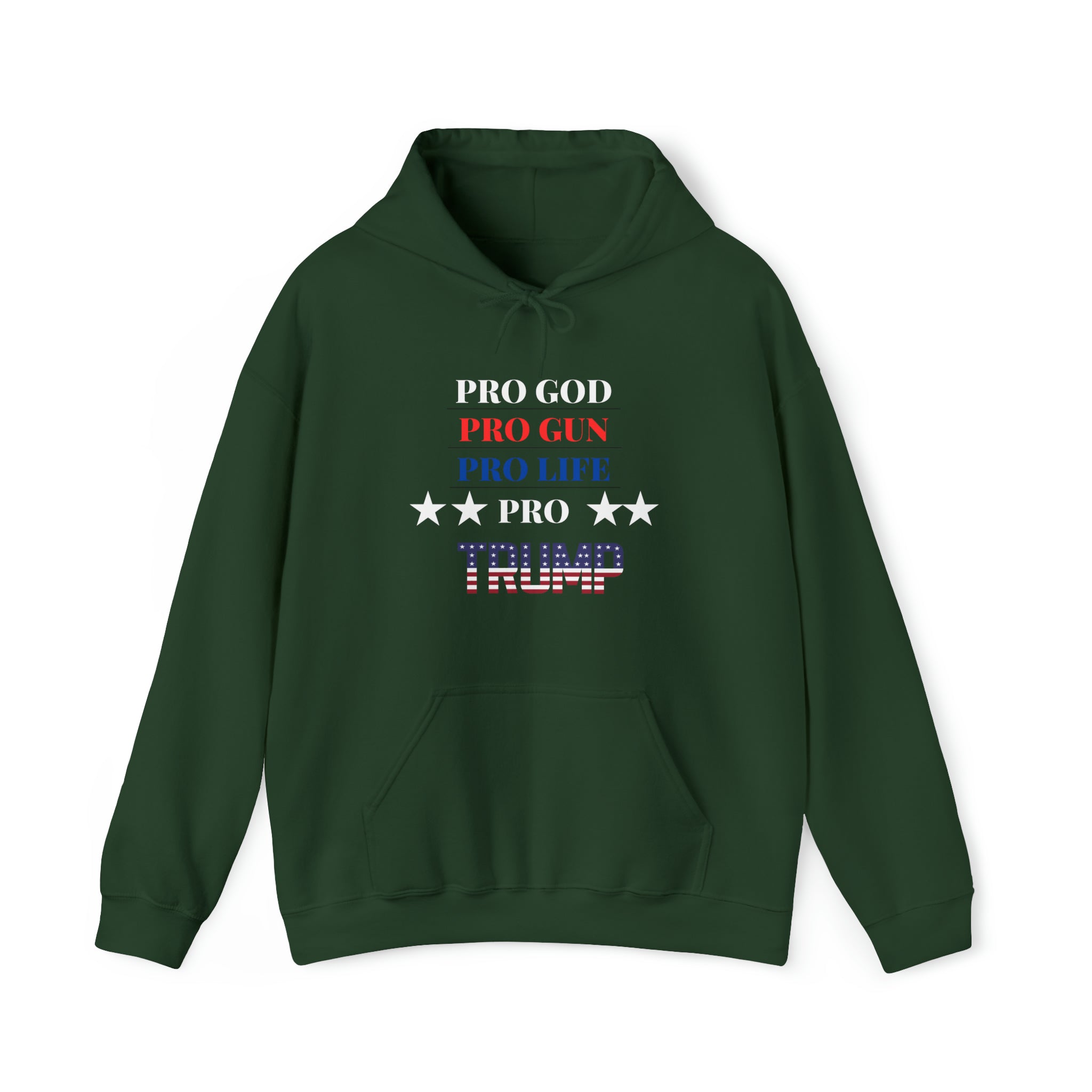 Pro God,Gun, Life, Trump Hoodie