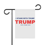 I Stand With Trump Garden & House Flag