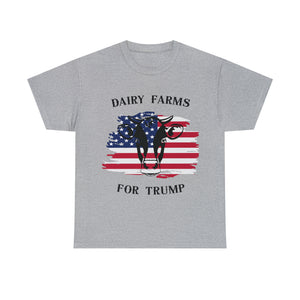 Dairy farms For Trump T-shirt