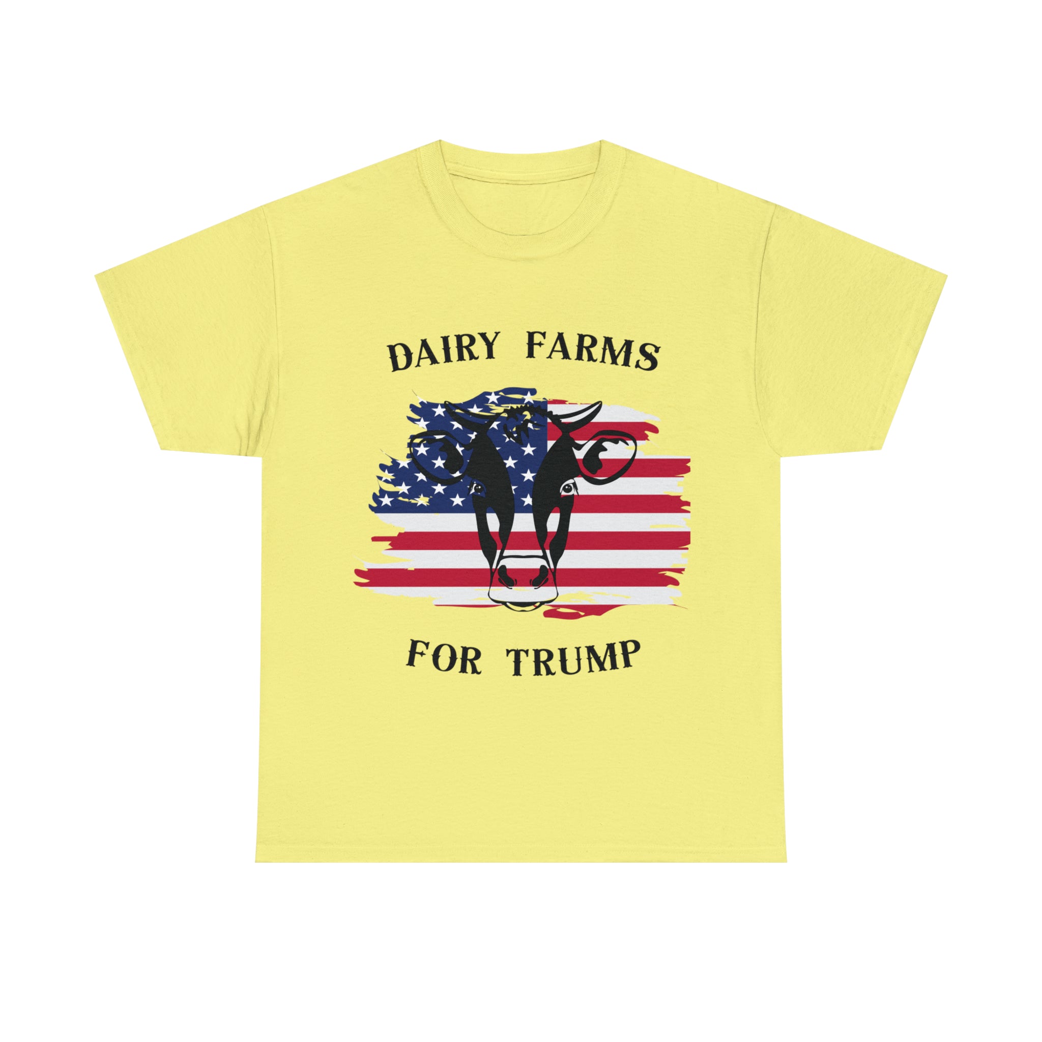 Dairy farms For Trump T-shirt