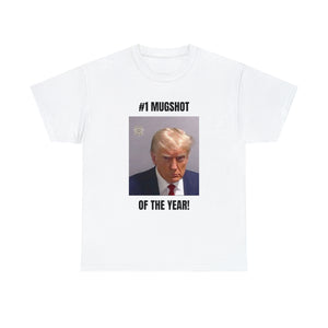 #1 Mugshot of the year! T-shirt