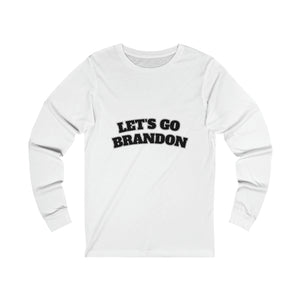 Let's Go Brandon long Sleeve