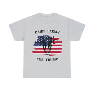 Dairy farms For Trump T-shirt