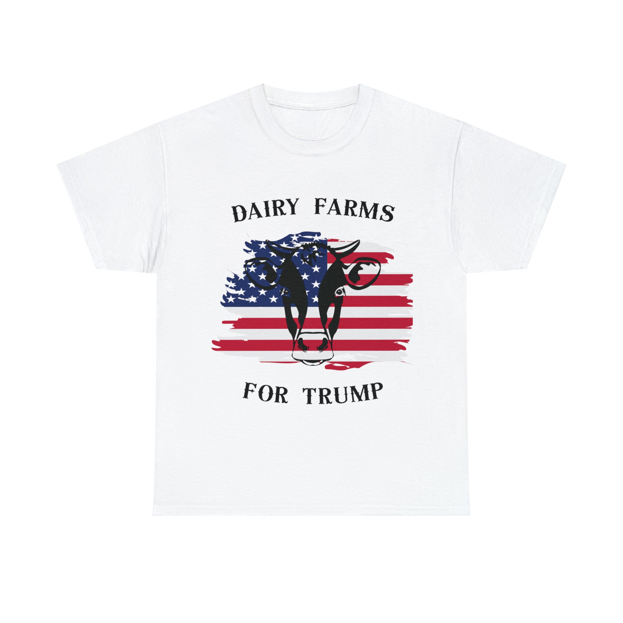 Dairy farms For Trump T-shirt