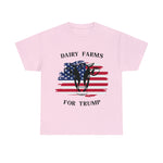 Dairy farms For Trump T-shirt