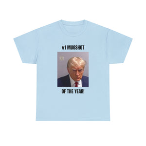 #1 Mugshot of the year! T-shirt