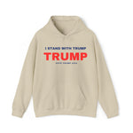 I Stand With Trump Hoodie