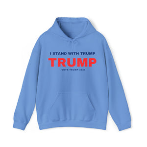 I Stand With Trump Hoodie