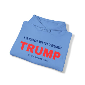 I Stand With Trump Hoodie