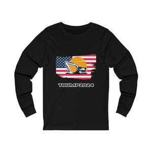 Excavator Trump 2024 Long Sleeve T-shirt