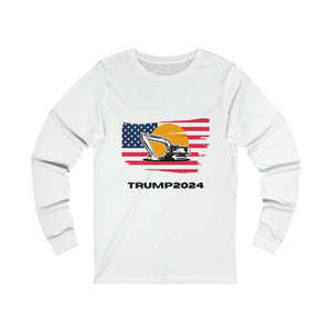 Excavator Trump 2024 Long Sleeve T-shirt