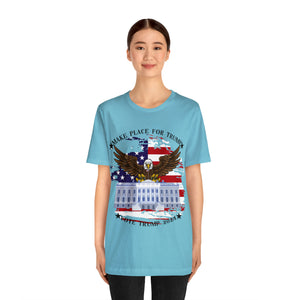 Make Place For Trump T-shirt