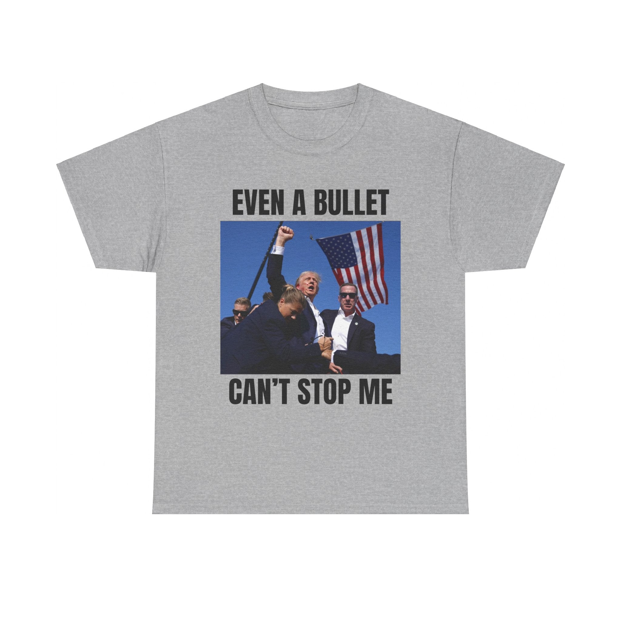 Even A bullet can't stop me T-shirt