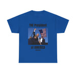 The President Of America T-shirt