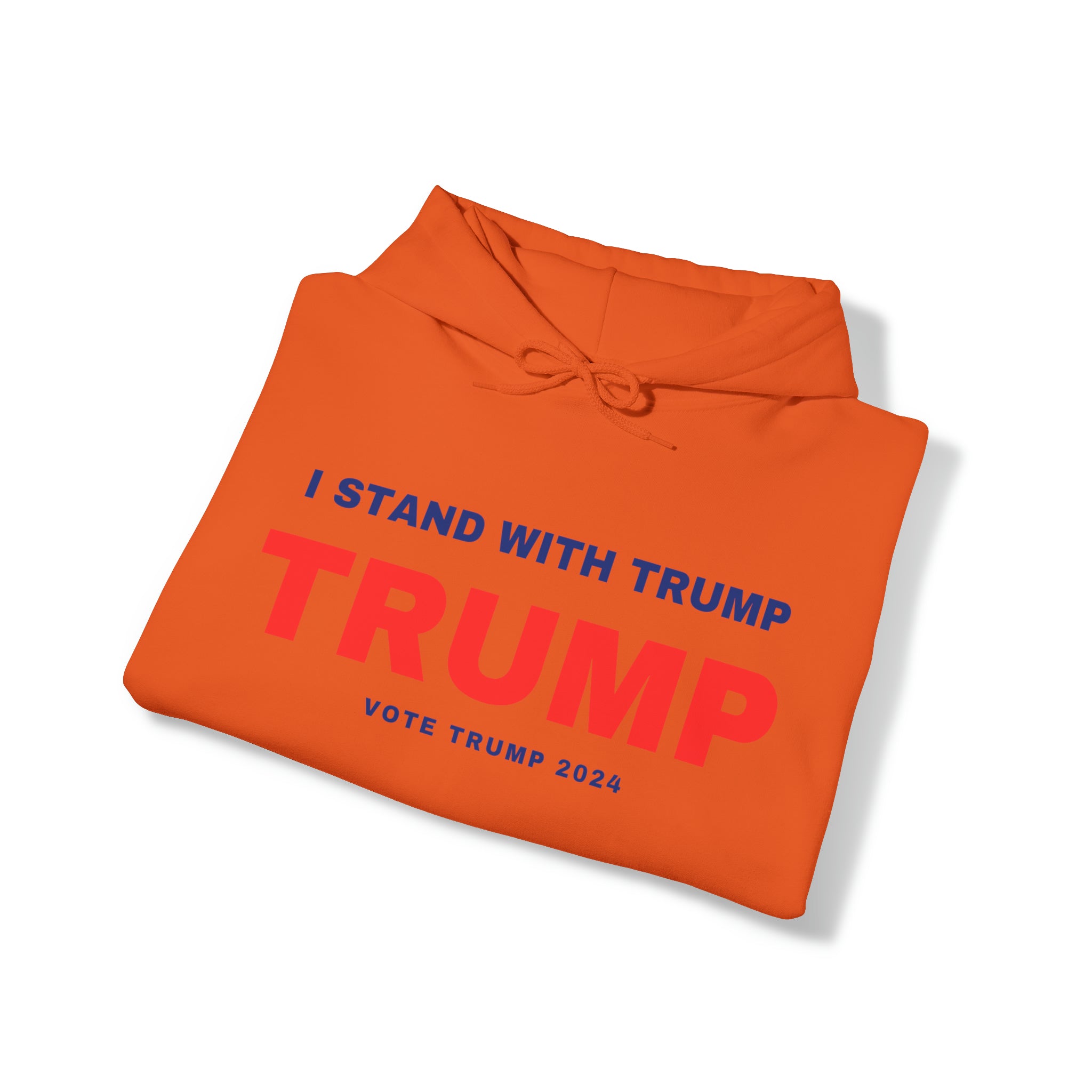 I Stand With Trump Hoodie