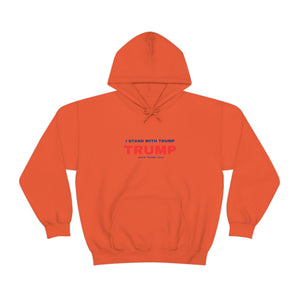 I Stand With Trump Hoodie