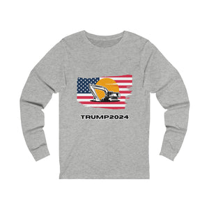 Excavator Trump 2024 Long Sleeve T-shirt